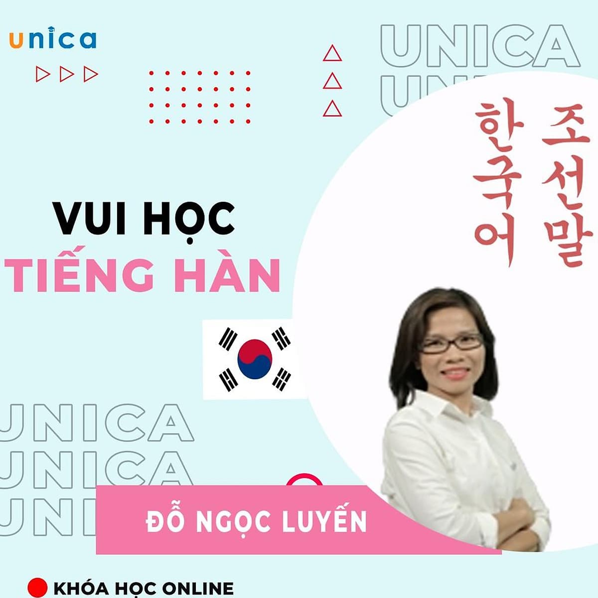  Khóa học NGOẠI NGỮ- Vui Học Tiếng Hàn -[UNICA.VN