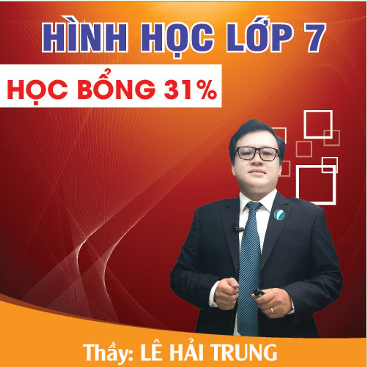 Học trực tuyến HÌNH HỌC - TOÁN HỌC LỚP 7 Thầy LÊ HẢI TRUNG - Toliha.vn Khóa 9 Tháng