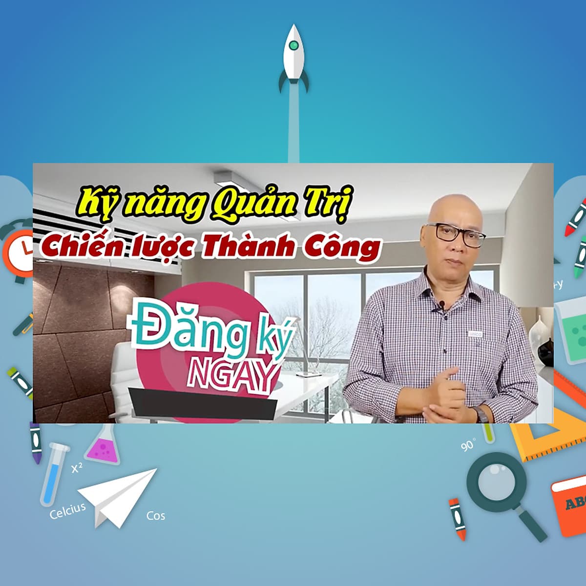 Khóa Học Kỹ Năng Quản Trị Chiến Lược Thành Công