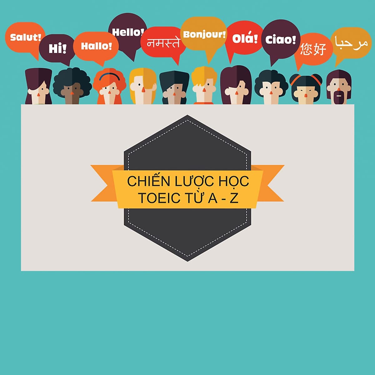 Khóa Học Chiến Lược Học Toeic Từ A Đến Z