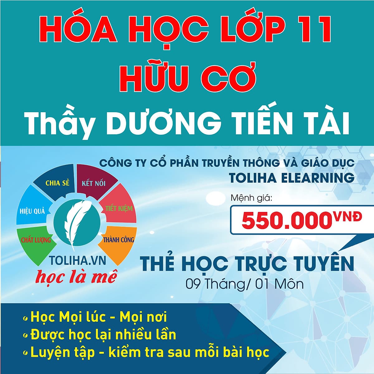 Khóa học HÓA HỮU CƠ 11 - CƠ BẢN và NÂNG CAO thầy Dương Tiến Tài - 09 tháng
