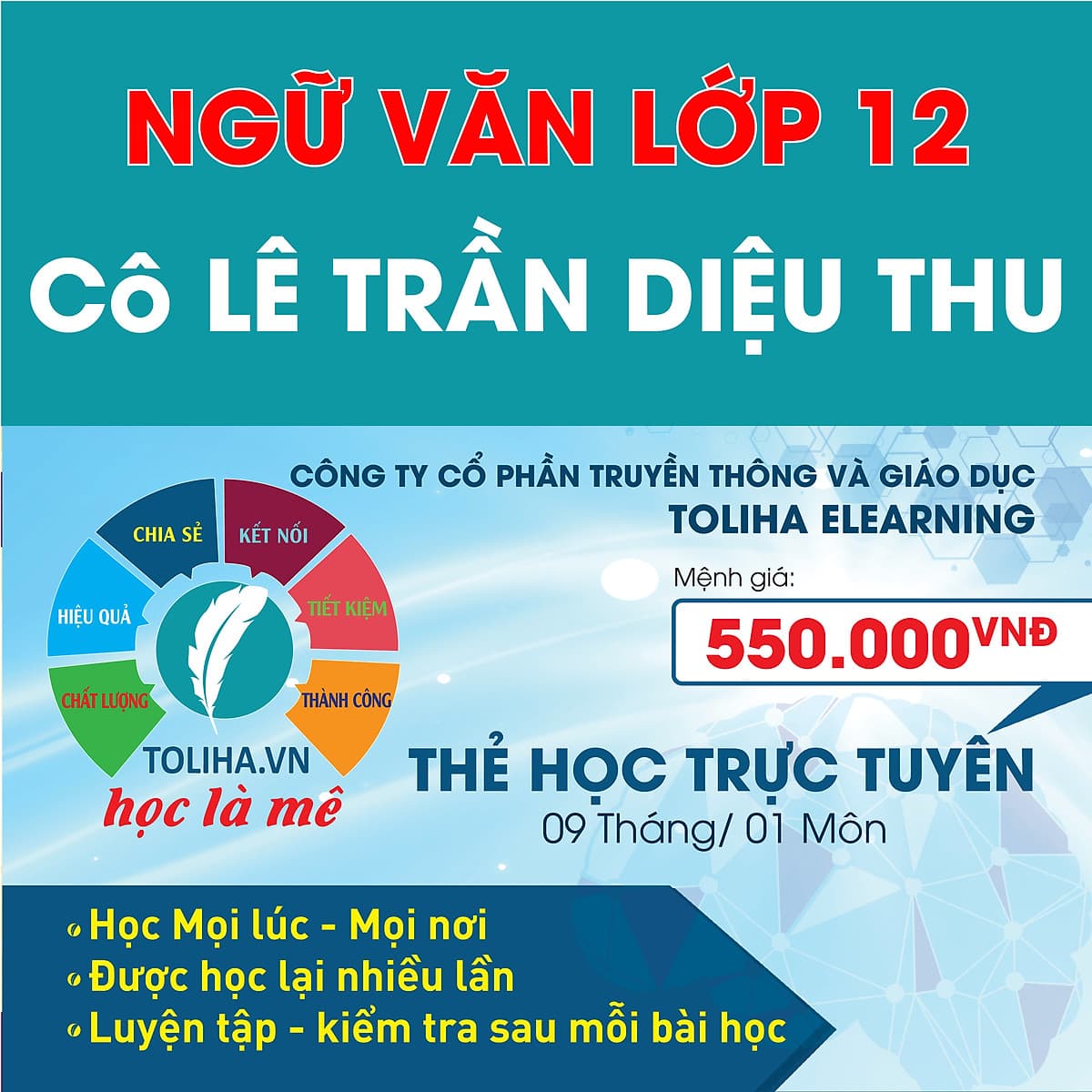 Học trực tuyến NGỮ VĂN LỚP 12 - Cô LÊ TRẦN DIỆU THU - Toliha.vn 9 Tháng