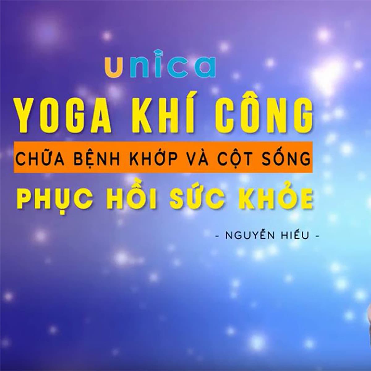 Khóa Học Yoga Khí Công Chữa Bệnh Khớp Và Cột Sống Phục Hồi Sức Khỏe
