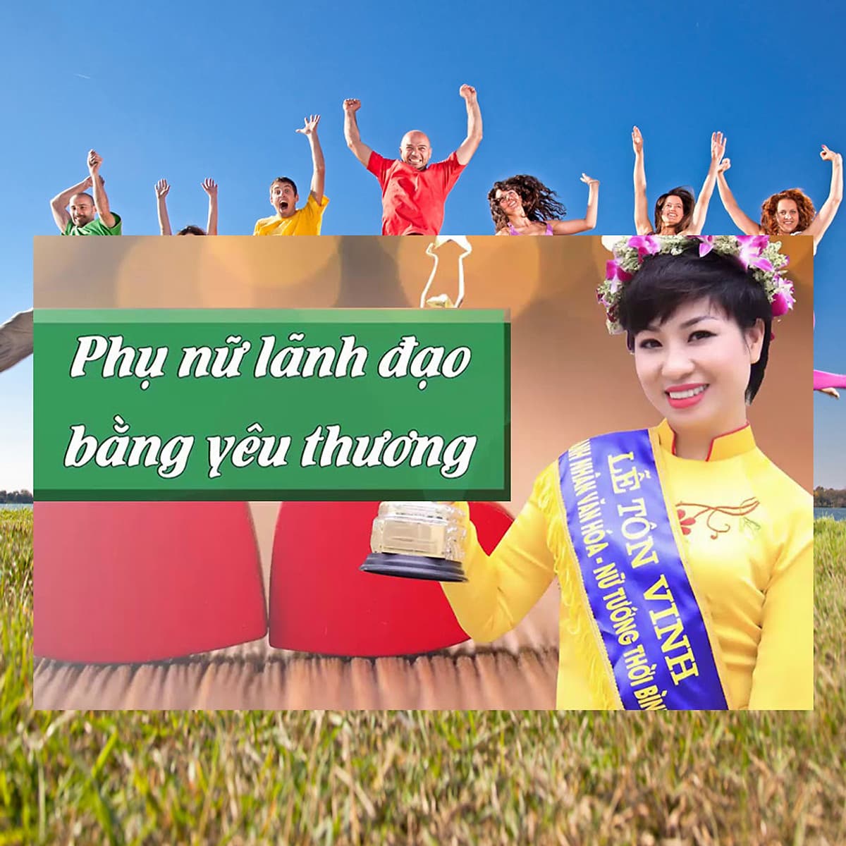 Khóa Học Phụ Nữ Lãnh Đạo Bằng Yêu Thương