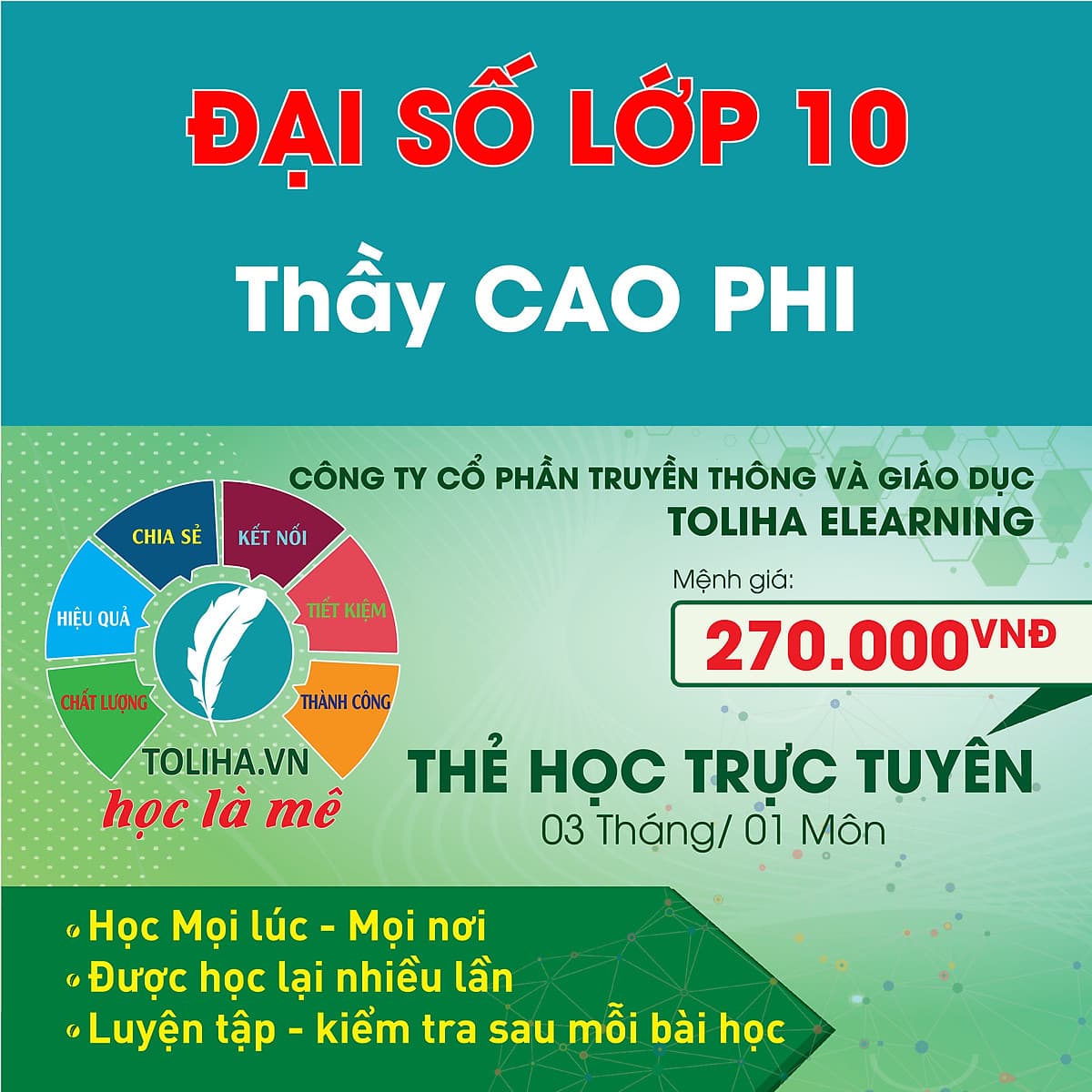 Khóa học Online ĐẠI SỐ - TOÁN HỌC LỚP 10 Thầy CAO PHI - Toliha.vn Khóa 3 Tháng