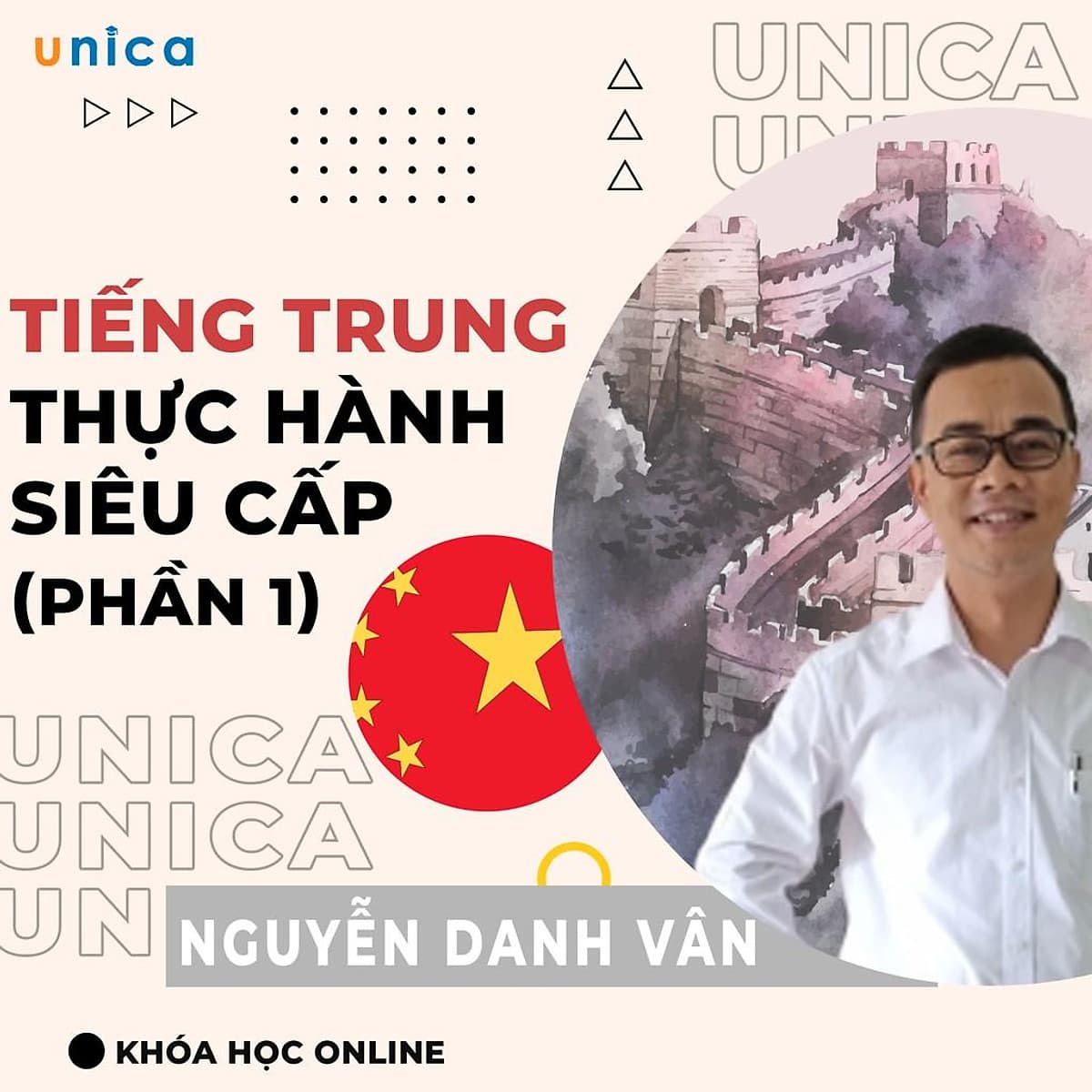  Khóa học NGOẠI NGỮ- Tiếng Trung ứng dụng thực hành cấp tốc siêu cấp (phần 1) -[UNICA.VN