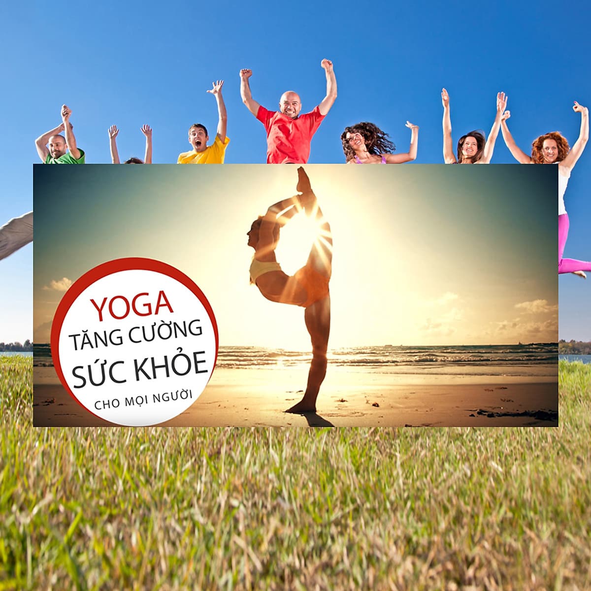 Khóa Học Yoga Tăng Cường Sức Khỏe Cho Mọi Người