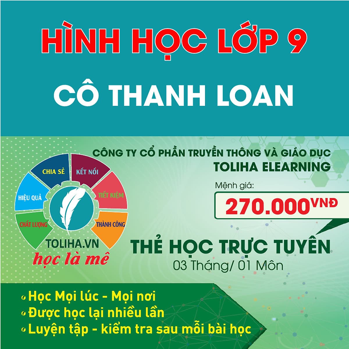 Khóa học HÌNH HỌC 9 - CƠ BẢN + NÂNG CAO cô Thanh Loan- 03 tháng