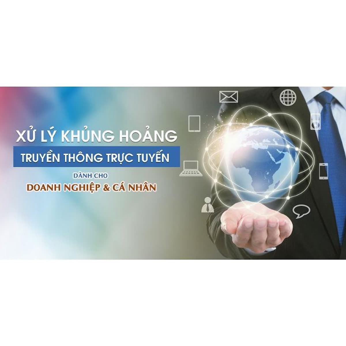  Khóa học MARKETING - Xử lý Khủng hoảng truyền thông trực tuyến dành cho doanh nghiệp & cá nhân