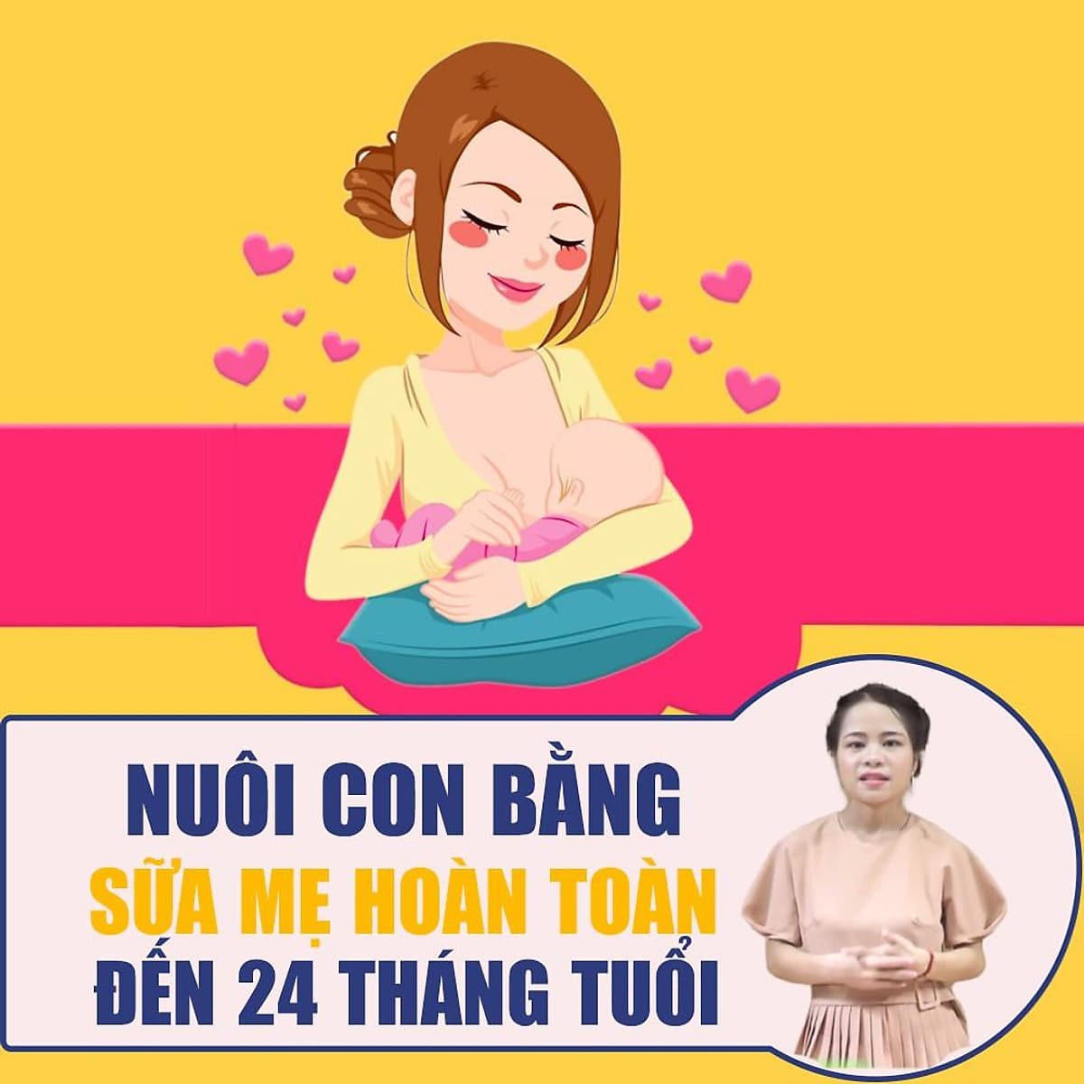 Khóa học NUÔI DẠY CON - Nuôi con bằng sữa mẹ hoàn toàn đến 24 tháng tuổi [UNICAVN