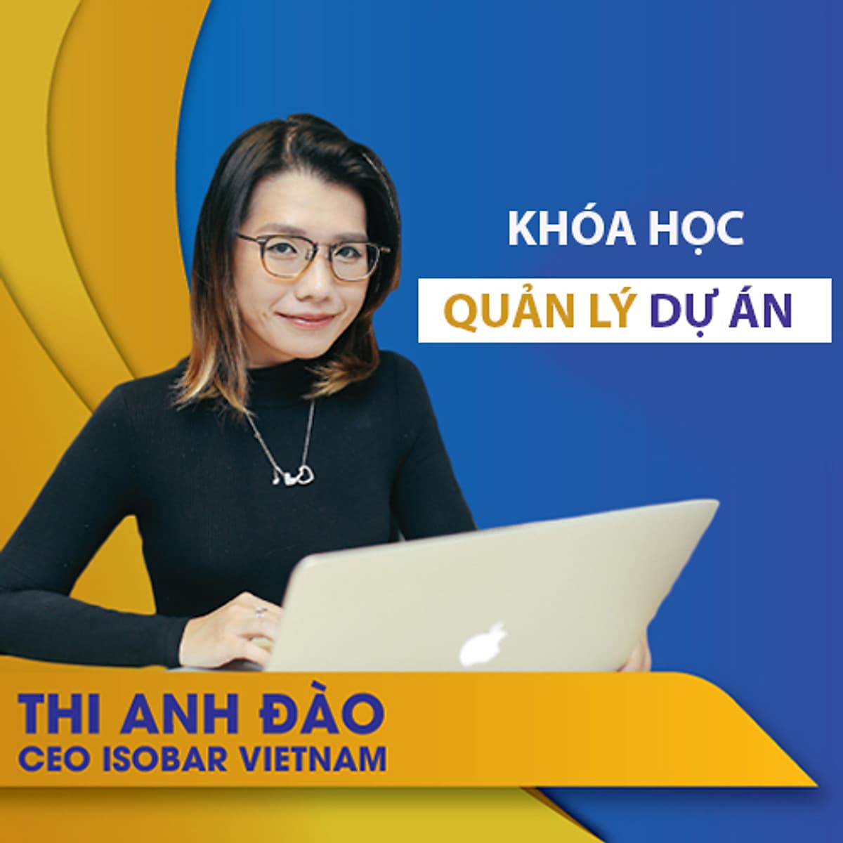 VietGrow Edu - Khóa Học Trực Tuyến Quản Lý Dự Án - Giảng Viên Thi Anh Đào [E-learning]
