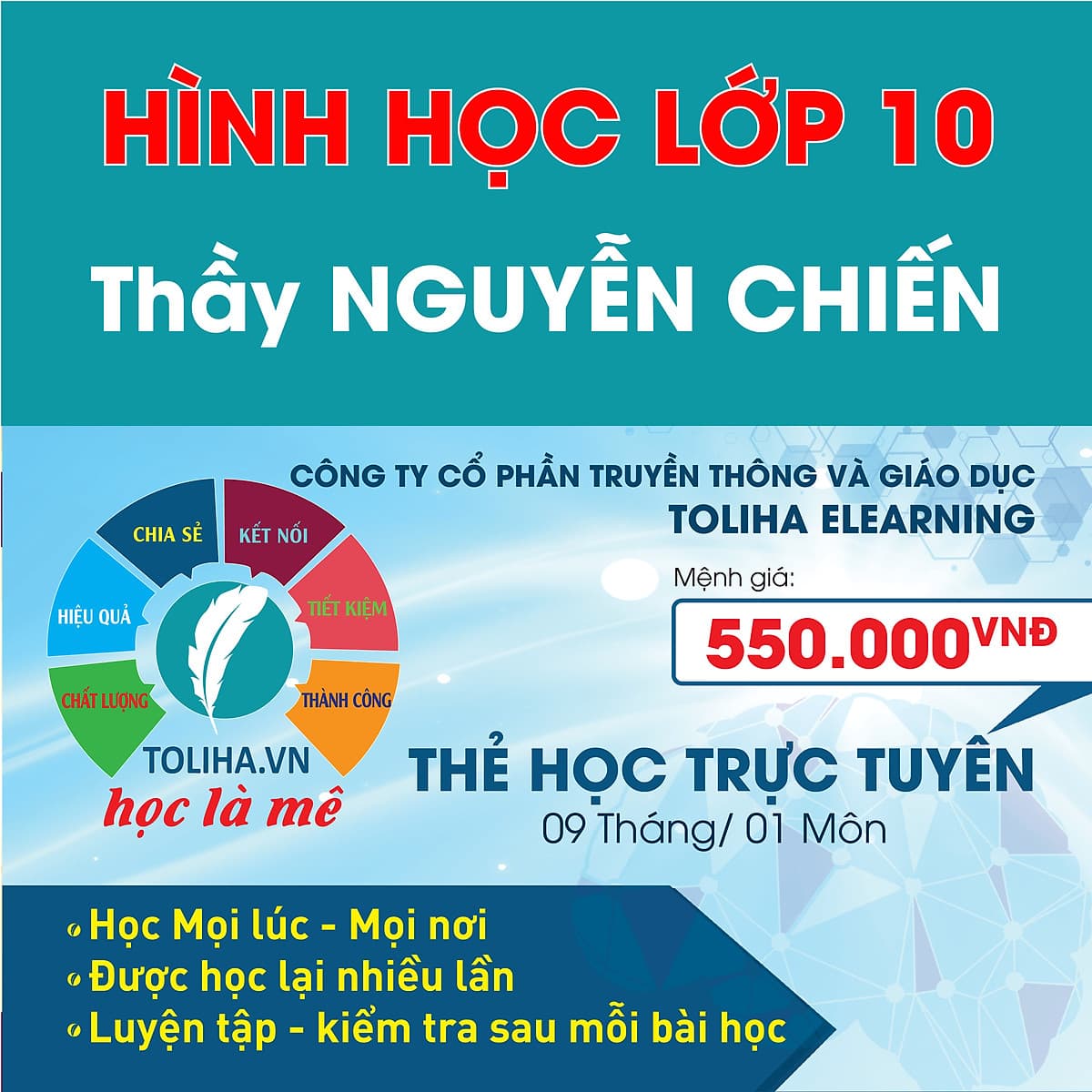 Khóa học Online HÌNH HỌC - TOÁN HỌC LỚP 10 Thầy NGUYỄN CHIẾN - Toliha.vn Khóa 9 Tháng