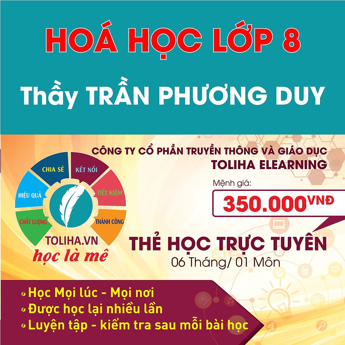 Khóa học Online HOÁ HỌC LỚP 8 Thầy TRẦN PHƯƠNG DUY - Toliha.vn Khóa 6 Tháng