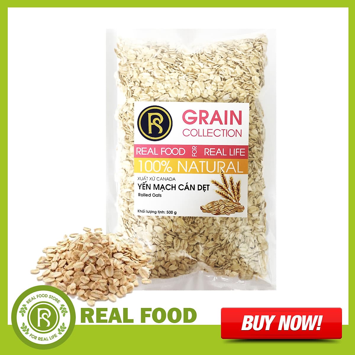  Túi Yến Mạch Cán Dẹt REAL FOOD STORE (Nhiều lựa chọn)