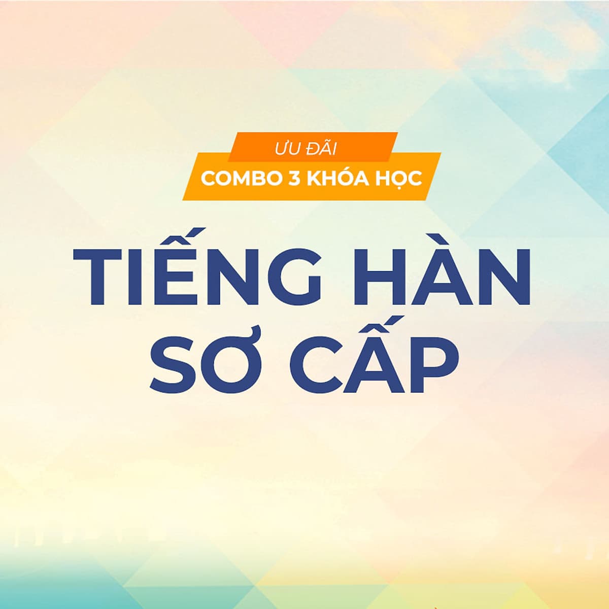 Bộ 3 khóa học tiếng Hàn sơ cấp cho người mới bắt đầu