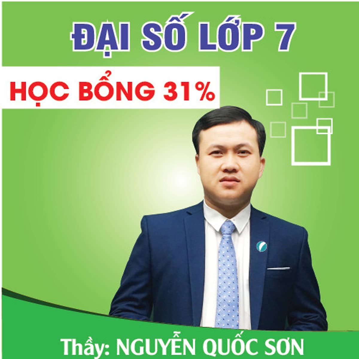 Khóa học ĐẠI SỐ 7 - CƠ BẢN + NÂNG CAO thầy Quốc Sơn - 09 tháng