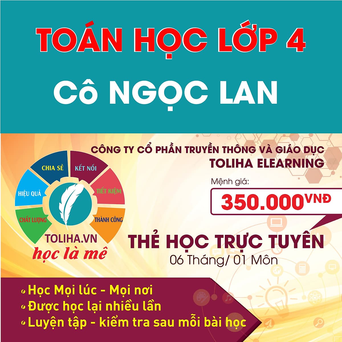 Khóa học TOÁN HỌC CƠ BẢN LỚP 4 - Cô Ngọc Lan - 06 tháng
