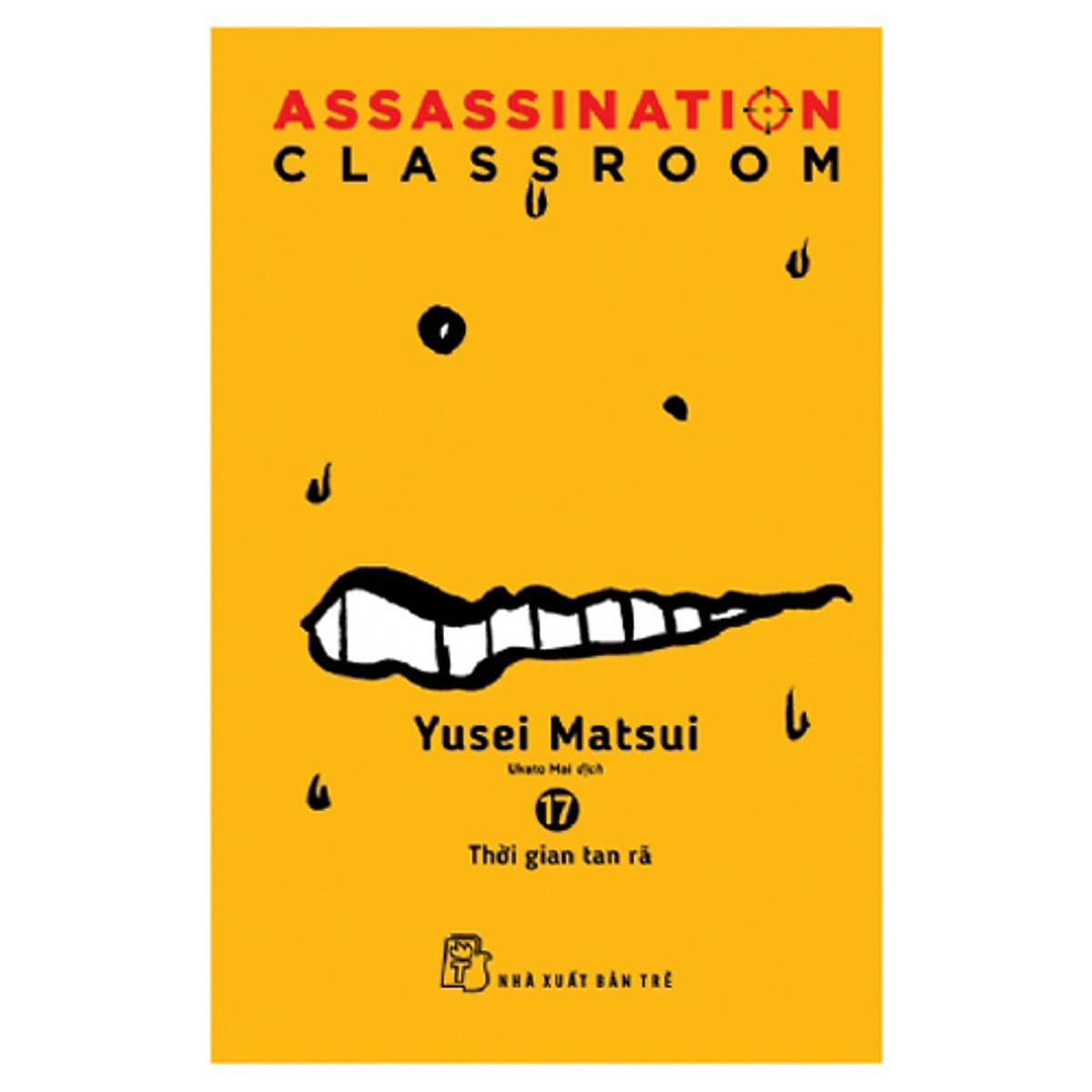 Assassination Classroom 17. Thời Gian Tan Rã