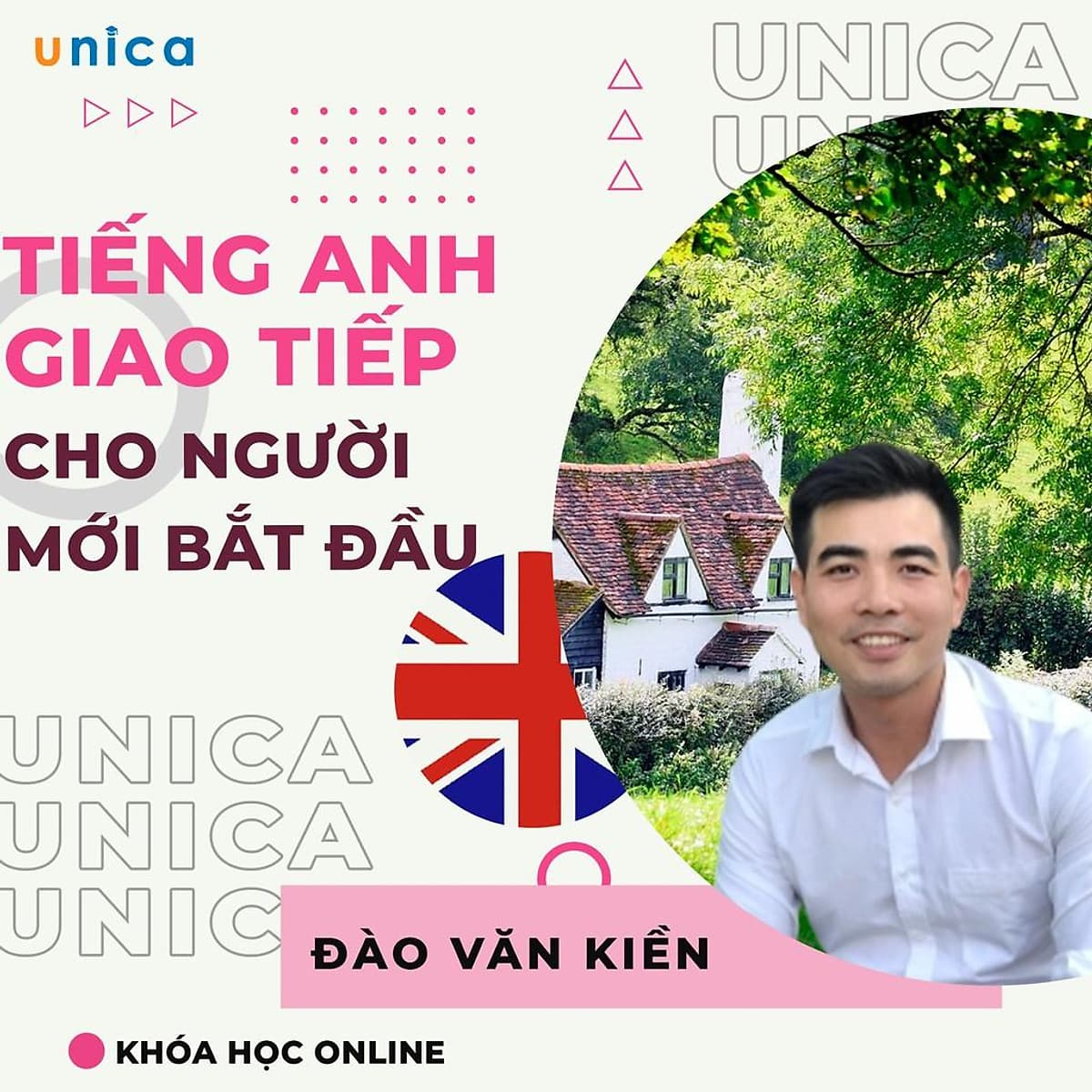  Khóa học NGOẠI NGỮ- Tiếng Anh giao tiếp cho người bắt đầu -[UNICA.VN