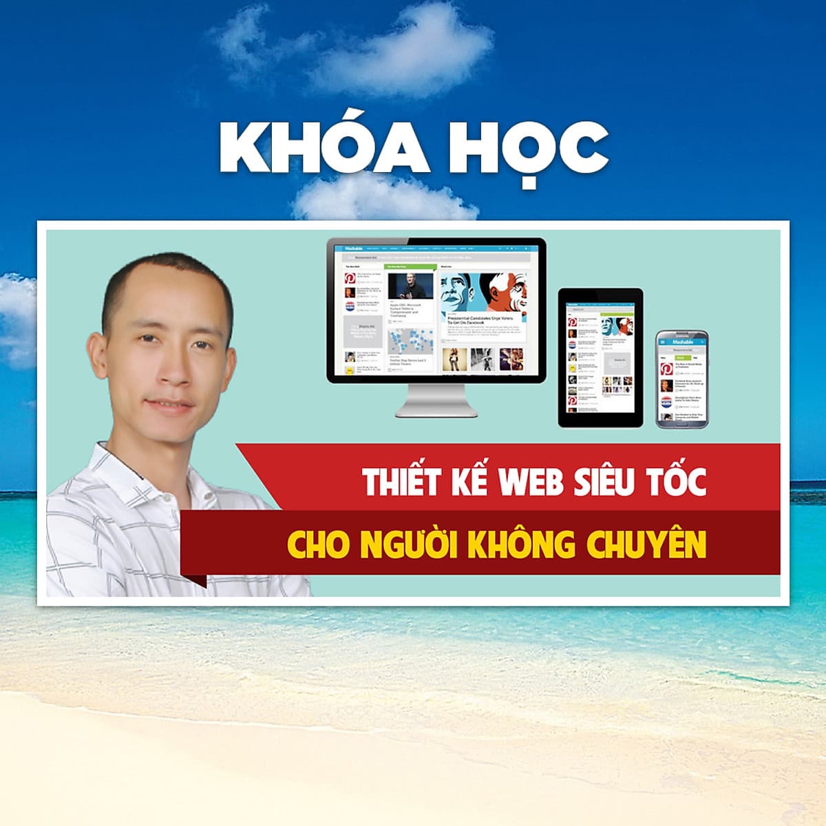 Khóa Học Làm Web Siêu Tốc Cho Người Không Chuyên