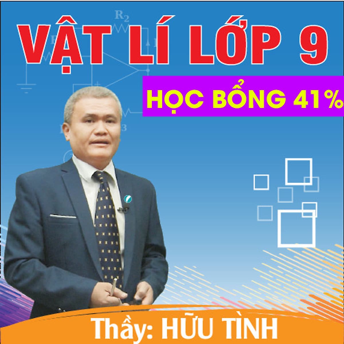 Khóa học VẬT LÝ 9 - CƠ BẢN + NÂNG CAO thầy Hữu Tình- 06 tháng