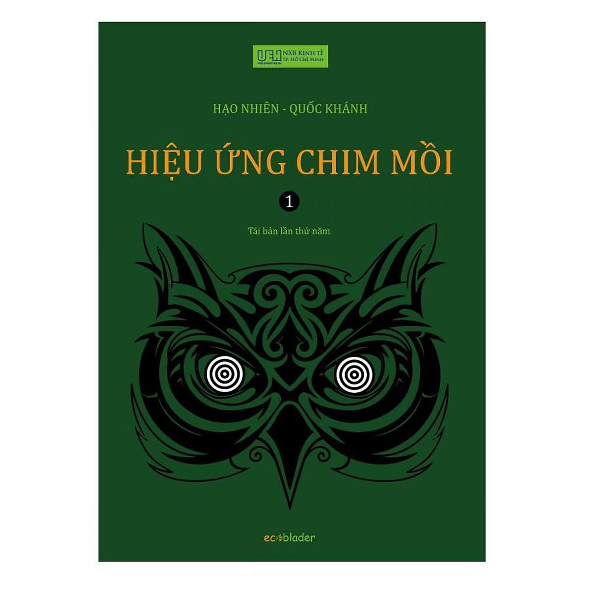 Hiệu ứng chim mồi - Tập 1 (tái bản 2018)