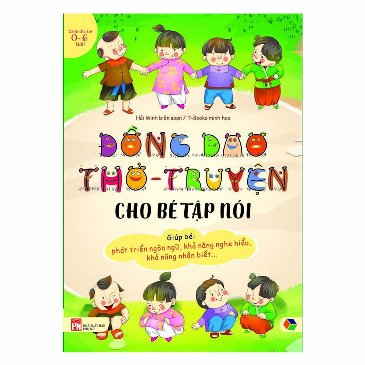Đồng Dao Thơ - Truyện Cho Bé Tập Nói