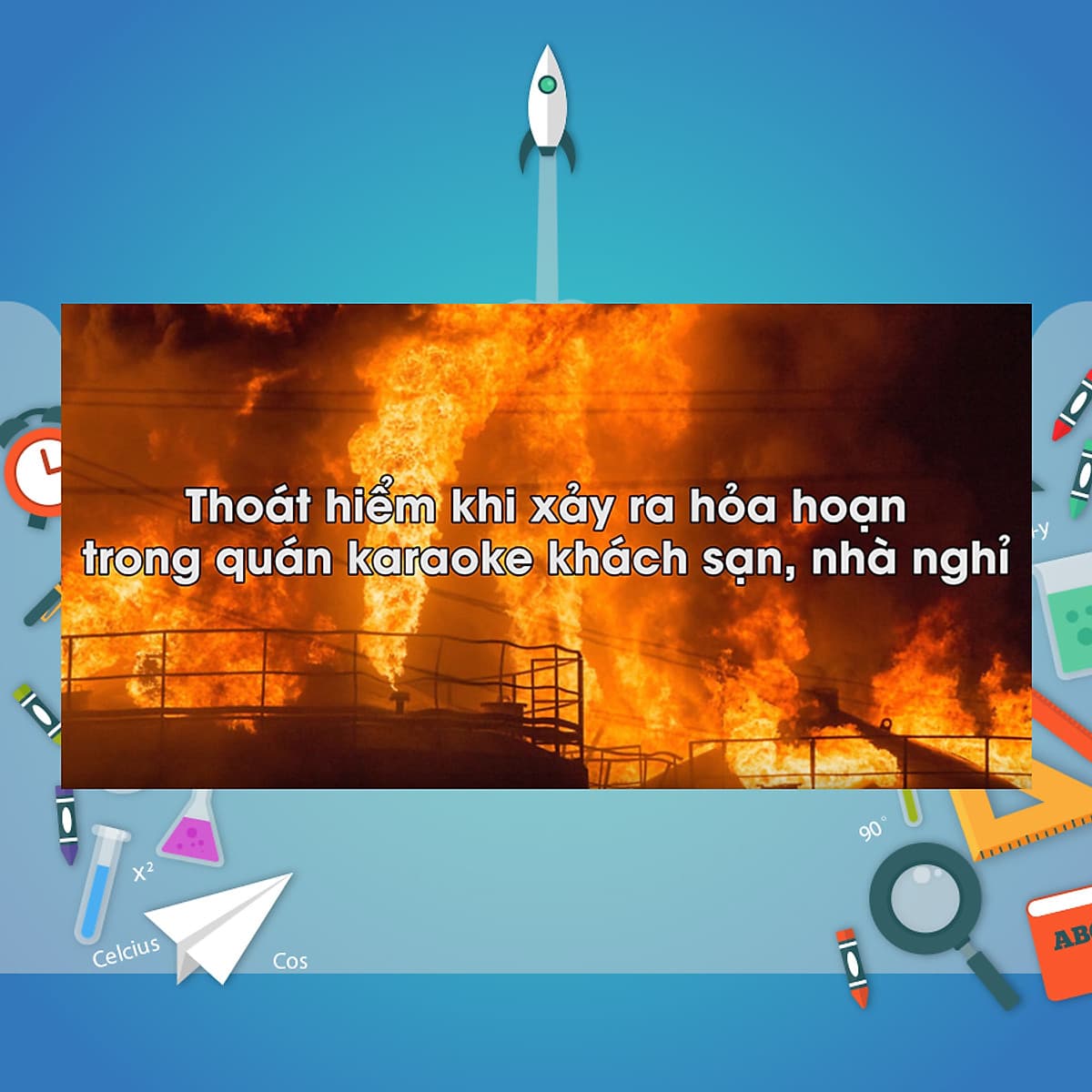Khóa Học Thoát Hiểm Trong Quán Karaoke, Khách Sạn, Nhà Nghỉ