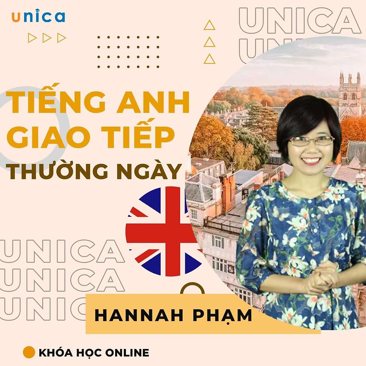  Khóa học NGOẠI NGỮ- Tiếng anh giao tiếp thường ngày - GV Hannah Phạm [UNICA.VN