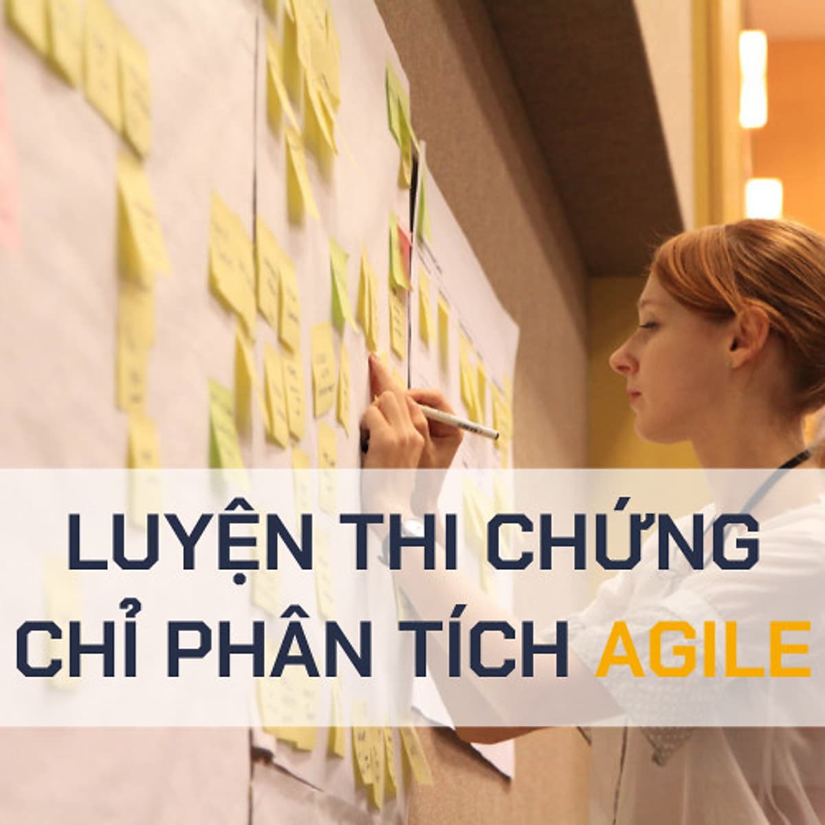 KHÓA HỌC HCM  - LUYỆN THI CHỨNG CHỈ PHÂN TÍCH AGILE
