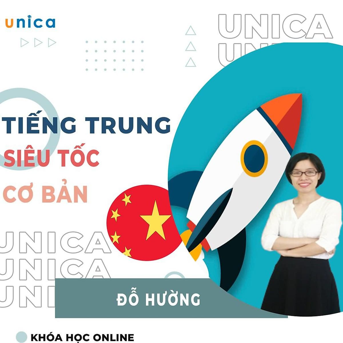  Khóa học NGOẠI NGỮ- Tiếng Trung cơ bản siêu tốc cho người bắt đầu -[UNICA.VN