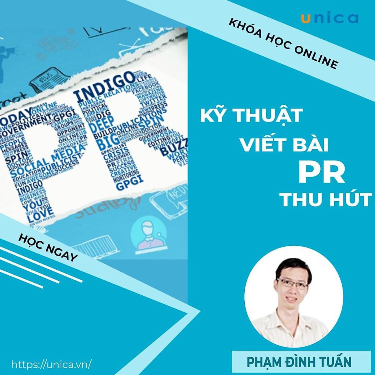  Khóa học MARKETING - Kỹ thuật viết bài PR thu hút [UNICA.VN