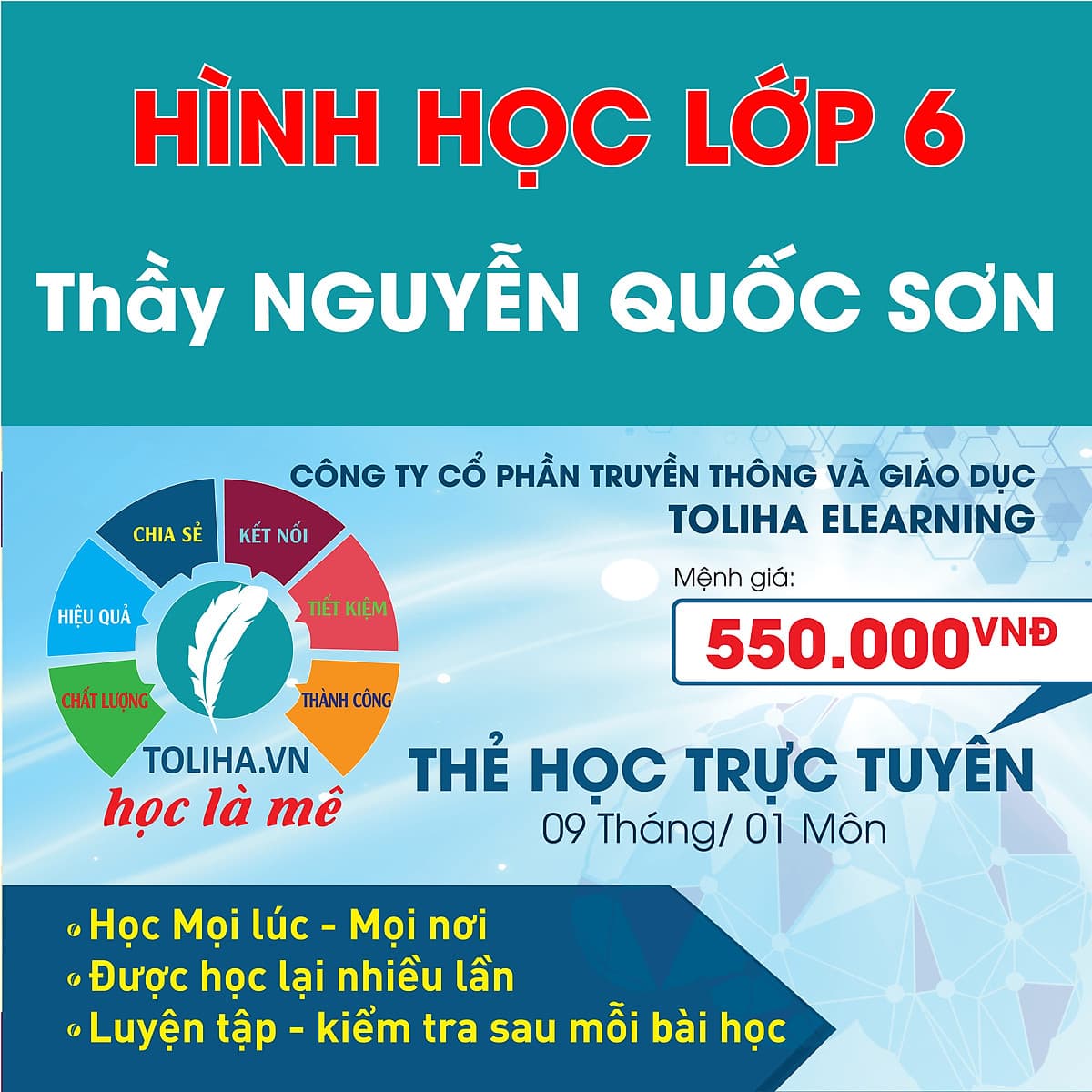 Học trực tuyến HÌNH HỌC - TOÁN HỌC LỚP 6 - Thầy NGUYỄN QUỐC SƠN - Toliha.vn khóa 9 Tháng