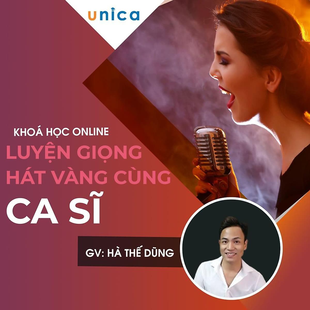  Khóa học PHONG CÁCH SỐNG- Luyện giọng hát vàng cùng ca sĩ UNICA.VN