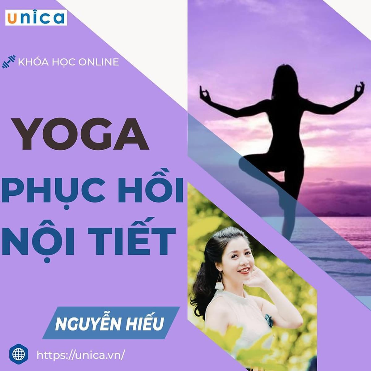  Khóa học Online  Yoga - Phục hồi nội tiết kéo dài tuổi xuân cùng chuyên gia Nguyễn Hiếu