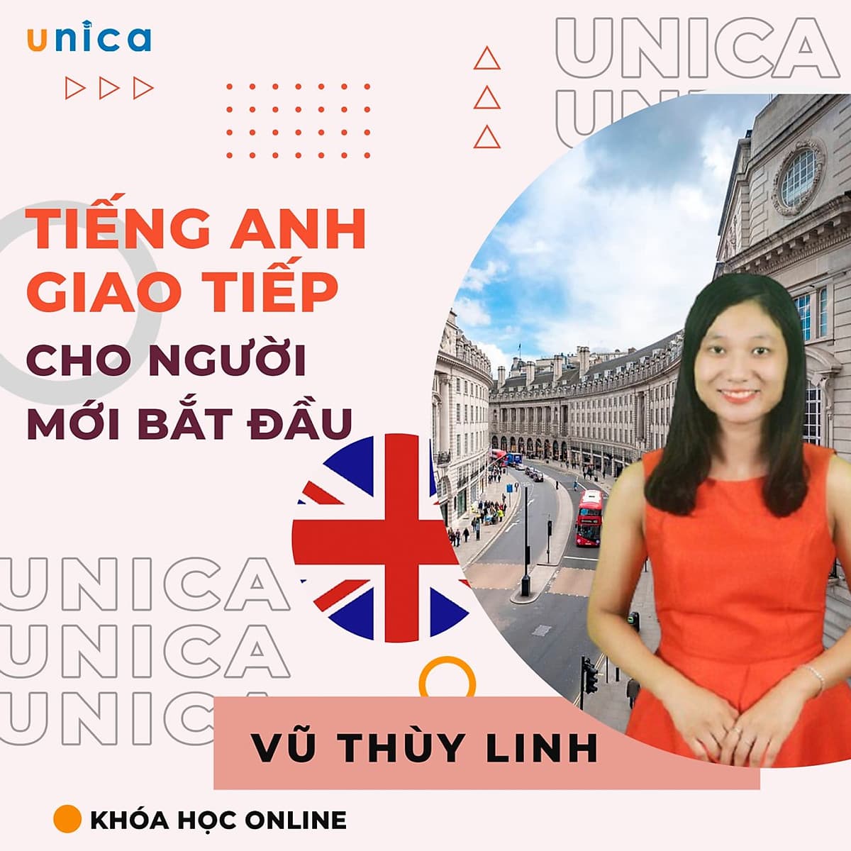  Khóa học NGOẠI NGỮ- Tiếng Anh giao tiếp cho người mới bắt đầu -[UNICA.VN