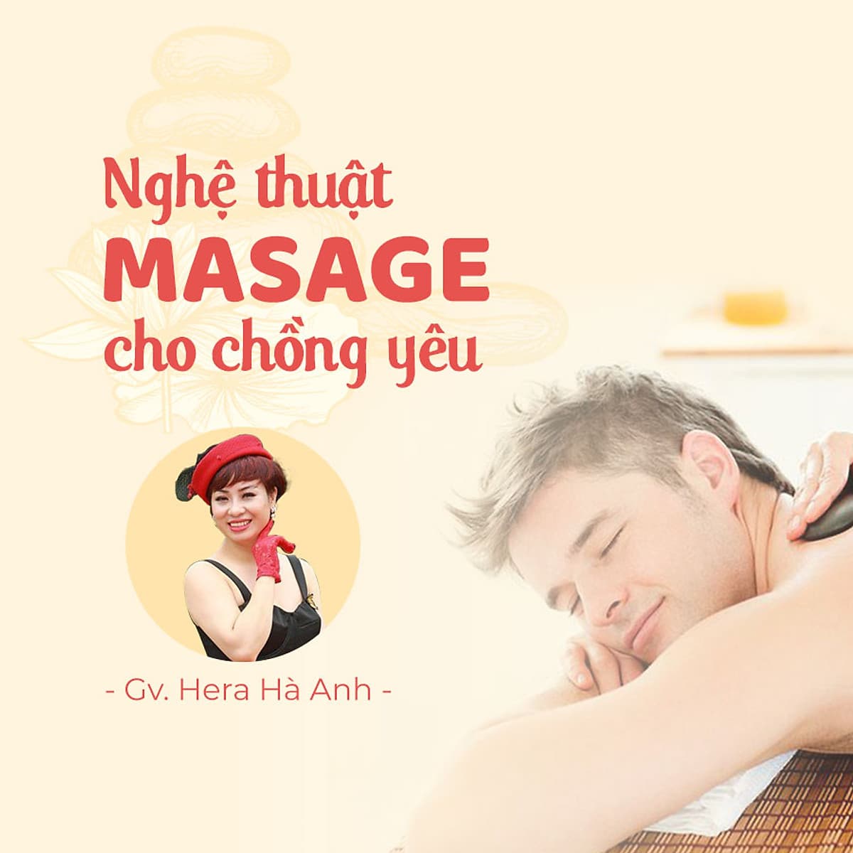 Nghệ thuật massage cho chồng yêu