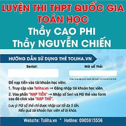 Khóa học LUYỆN THI THQG MÔN TOÁN thầy Cao Phi - thầy Nguyễn Chiến - 09 tháng