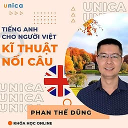  Khóa học NGOẠI NGỮ- Tiếng Anh cho người Việt - Season 3: Kỹ thuật nói câu (Connected Speech)