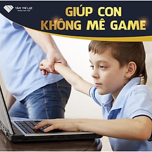 Khóa học Giúp con không mê game