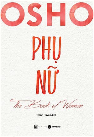 Osho Phụ Nữ - The Book Of Women