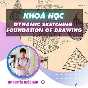  Khóa học THIẾT KẾ - ĐỒ HỌA - Dynamic Sketching - Foundation of Drawing