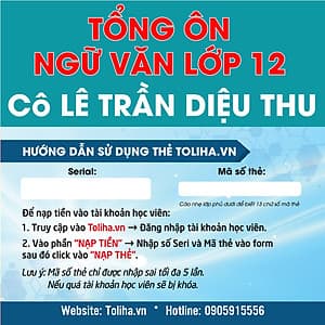 Khóa học TỔNG ÔN NGỮ VĂN LỚP 12 cô Diệu Thu - 09 tháng