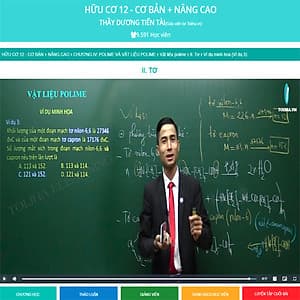 Khóa học HÓA HỌC HỮU CƠ 12 - CƠ BẢN + NÂNG CAO thầy Dương Tiến Tài - 03 tháng