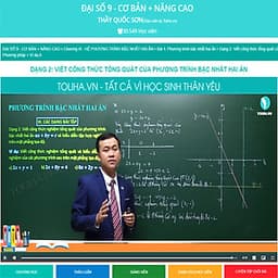 Khóa học ĐẠI SỐ 9 - CƠ BẢN + NÂNG CAO thầy Quốc Sơn - 03 tháng