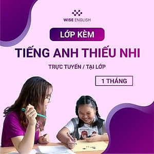 KHÓA HỌC KÈM TIẾNG ANH KIDS & TEENS OFFLINE/ ONLINE 1 THÁNG - RÚT NGẮN 80% THỜI GIAN HỌC MÀ VẪN ĐẠT HIỆU QUẢ CAO!