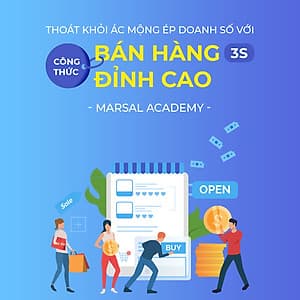 Thoát khỏi ác mộng ép doanh số với công thức bán hàng 3s đỉnh cao
