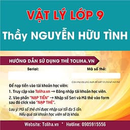 Khóa học VẬT LÝ 9 - CƠ BẢN + NÂNG CAO thầy Hữu Tình- 06 tháng