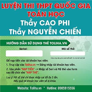 Khóa học LUYỆN THI THQG MÔN TOÁN thầy Cao Phi - thầy Nguyễn Chiến - 03 tháng