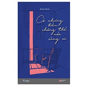 Có Những Điều Chẳng Thể Nói Cùng Ai (Bản Thông Thường)